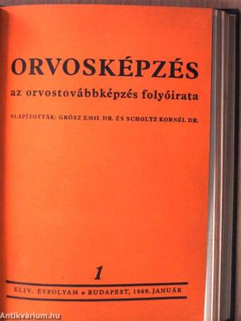 Orvosképzés 1968-69. január-december/Orvosképzés 1969 Szombathelyi különszám