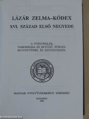 Lázár Zelma-kódex - XVI. század első negyede