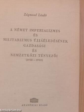 A német imperializmus és militarizmus újjáéledésének gazdasági és nemzetközi tényezői