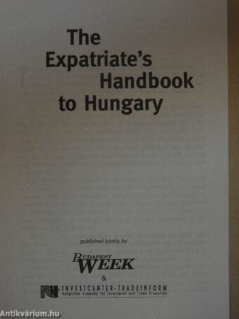 The Expatriate's Handbook to Hungary