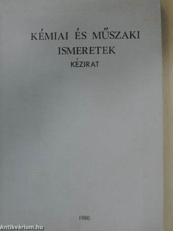 Kémiai és műszaki ismeretek