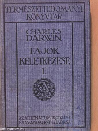 Fajok keletkezése természetes kiválasztás útján I-II.