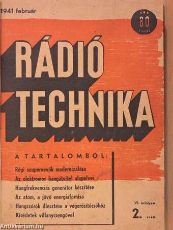 Rádió Technika 1941-1943. (nem teljes évfolyamok)/Rádió Technika 1947. (nem teljes évfolyam)/Rádió Világ 1947. (nem teljes évfolyam)