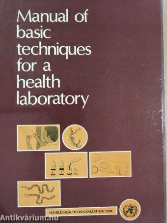 Manual of basic techniques for a health laboratory