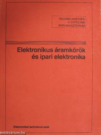 Elektronikus áramkörök és ipari elektronika