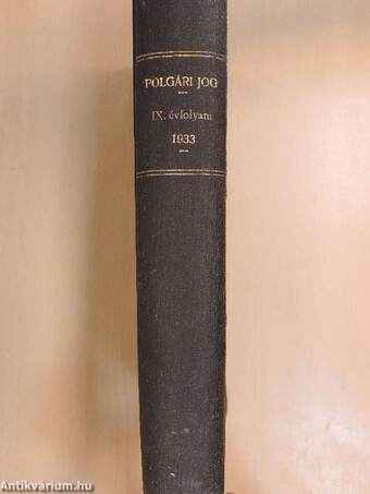 Polgári Jog 1933. (nem teljes évfolyam)/Közgazdaság és Pénzügy 1933. (nem teljes évfolyam)