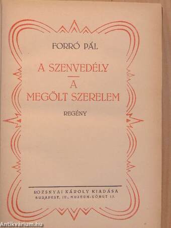 A szenvedély/A megölt szerelem