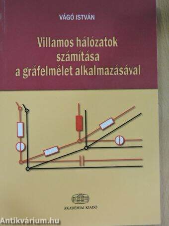 Villamos hálózatok számítása a gráfelmélet alkalmazásával