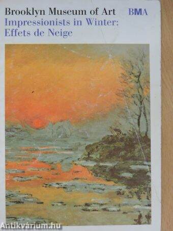 Impressionists in Winter: Effets de Neige