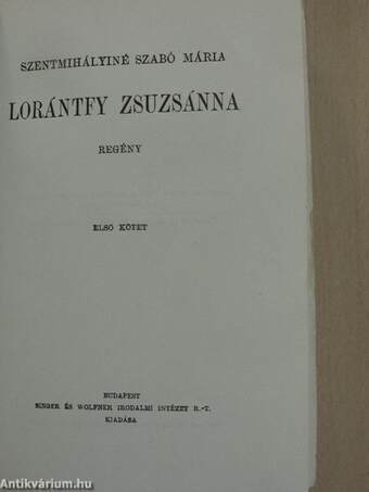 Lorántfy Zsuzsánna I-II.