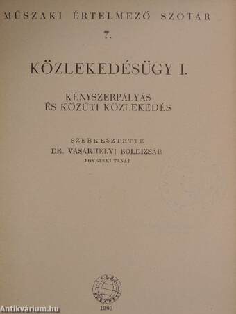 Közlekedésügy I-II.