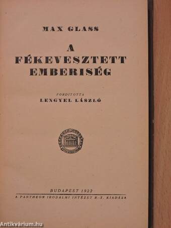 A fékevesztett emberiség