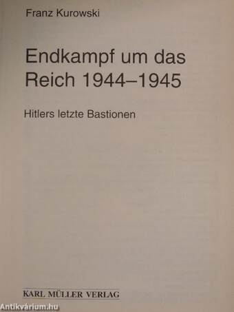 Endkampf um das Reich 1944-1945