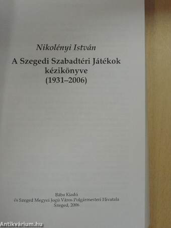 A Szegedi Szabadtéri Játékok Kézikönyve