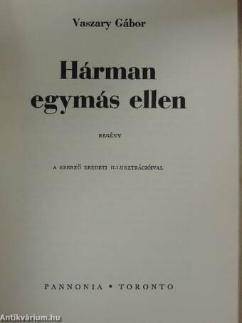 Hárman egymás ellen