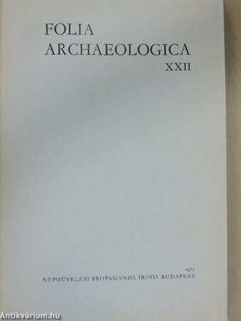 Folia Archaeologica XXII.