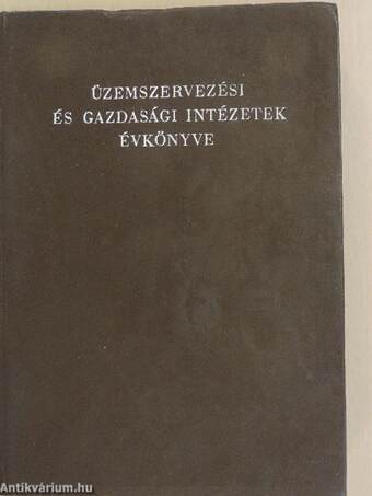 Üzemszervezési és gazdasági intézetek évkönyve 1965