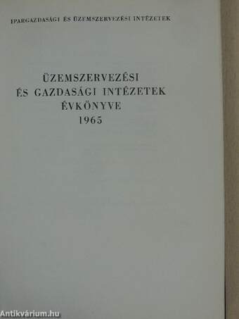 Üzemszervezési és gazdasági intézetek évkönyve 1965