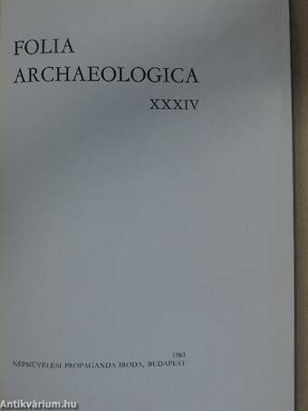 Folia Archaeologica XXXIV.