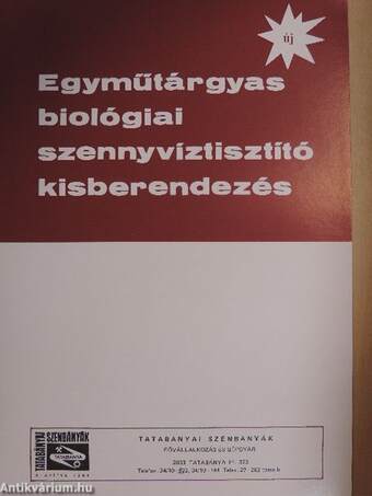 Egyműtárgyas biológiai szennyvíztisztító kisberendezés