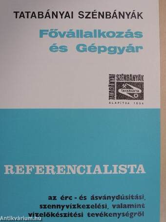 Referencialista az érc- és ásványdúsítási, szennyvízkezelési, valamint vízelőkészítési tevékenységről