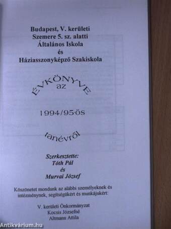 Budapest, V. kerületi Szemere u. 5. sz. alatti Általános Iskola és Háziasszonyképző Szakiskola évkönyve az 1994/95-ös tanévről