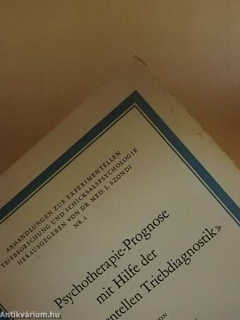 Psychotherapie-Prognose mit Hilfe der «Experimentellen Triebdiagnostik»