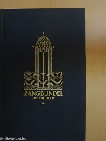 Zangbundel ten dienste van huisgezin en samenkomsten 869 liederen en koren geschikt voor orgel, piano of gemengd koor