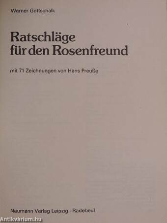 Ratschläge für den Rosenfreund