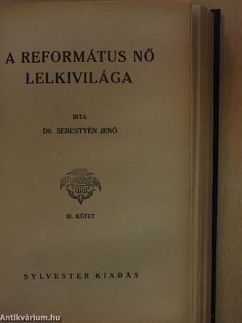 A református nő lelkivilága I-III.