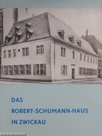 Das Robert-Schumann-Haus in Zwickau