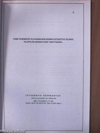 TABSZ rendszerű eleveniszapos szennyvíztisztító telepek települési szennyvizek tisztítására