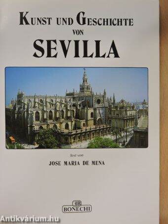 Kunst und Geschichte von Sevilla