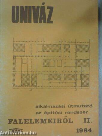 UNIVÁZ alkalmazási útmutató az építési rendszer falelemeiről II.