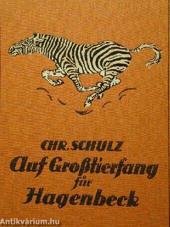 Auf Großtierfang für Hagenbeck (gótbetűs)