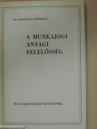 A munkajogi anyagi felelősség