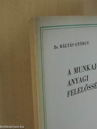 A munkajogi anyagi felelősség