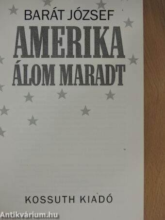 Amerika álom maradt