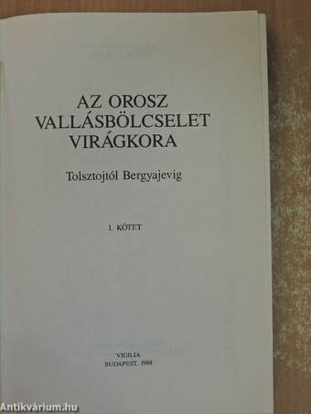 Az orosz vallásbölcselet virágkora I-II.