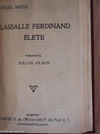 Szocializmus milliomosok számára/Az orosz hadsereg züllése/Lassalle Ferdinánd élete