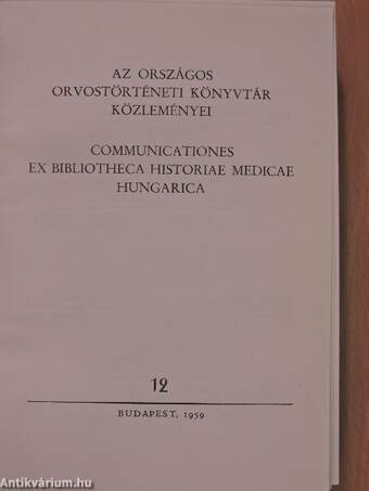 Az Országos Orvostörténeti Könyvtár közleményei 12., 15-16.