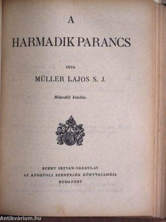 Az isteni erények I-II./Az első parancs/A második parancs/A harmadik parancs/A negyedik parancs/Az ötödik parancs/A hatodik és kilencedik parancs/A hetedik és tizedik parancs/A nyolcadik parancs