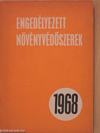 Engedélyezett növényvédőszerek 1968