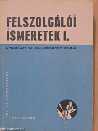 Felszolgálói ismeretek I.