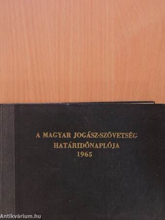 A Magyar Jogász-szövetség határidőnaplója 1965