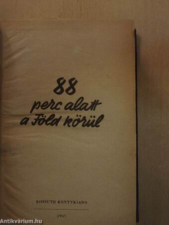 88 perc alatt a Föld körül 1957/1-12.