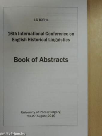 16th International Conference on English Historical Linguistics - Book of Abstracts