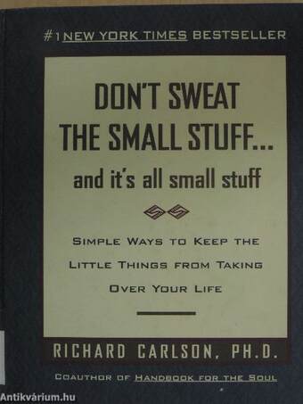 Don't Sweat the Small Stuff... and It's All Small Stuff