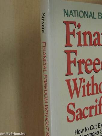 Financial Freedom Without Sacrifice