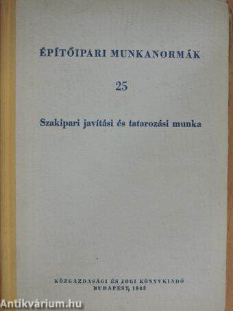 Építőipari munkanormák 25.